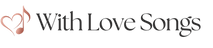 With Love Songs - Home